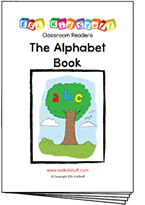 Read classroom reader "The Alphabet book"
