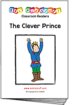 Read classroom reader "The Clever Prince"