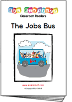 Read classroom reader "The Jobs Bus"