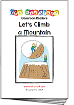 Read classroom reader "Let's Climb a Mountain!"