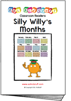 Read classroom reader "Silly Willy's Months"